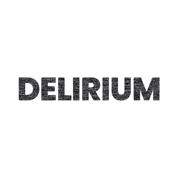 Delirium